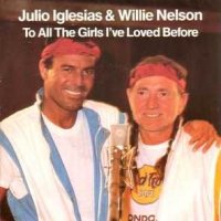 Willie Nelson & Julio Iglesias